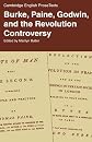 Burke, Paine, Godwin, and the Revolution Controversy