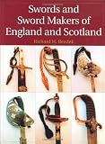 Swords And Sword Makers Of England And Scotland