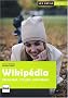 Wikipedia : D�couvrir, utiliser, contribuer