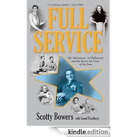 Full Service: My Adventures in Hollywood and the Secret Sex Lives of the Stars