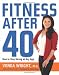 Fitness After 40: How to Stay Strong at Any Age Fitness After 40: How to Stay Strong at Any Age