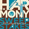 Harmony Sweepstakes: 2007 A Cappella Festival National Finals