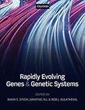 Rapidly evolving genes and genetic systems