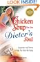 Chicken Soup for the Dieter's Soul: Inspiration and Humor to Help You Over the Hump (Chicken Soup for the Soul)