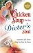 Books : Chicken Soup for the Dieter's Soul: Inspiration and Humor to Help You Over the Hump (Chicken Soup for the Soul)