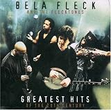 Review Bela Fleck  / Greatest Hits of the 20th Century