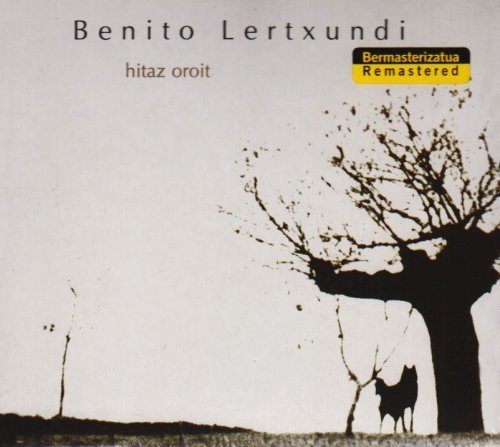 Benito Lertxundi - Hitaz Oroit - Zortam Music