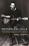 Motherless child : the definitive biography of Eric Clapton
