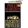 Executive Privilege: A Novel