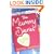 The Mummy Diaries: Or How to Lose Your Husband, Children and Dog in Twelve Months