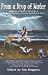 Books : From a Drop of Water - A Collection of Magickal Reflections on The Nature, Creatures, Uses and Symbolism of Water