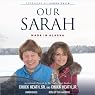 Our Sarah: Made in Alaska