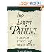 No Longer Patient: Feminist Ethics and Health Care