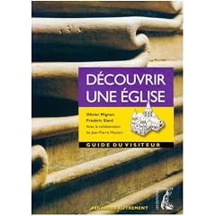 D�couvrir une �glise : Guide du visiteur