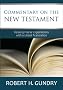 Commentary on the New Testament: Verse-By-Verse Explanations with a Literal Translation