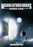 Walking Between Worlds, Belonging to None - The Ann Andrews Story