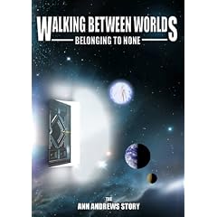 Walking Between Worlds: Belonging to None - Ann [Import USA Zone 1]