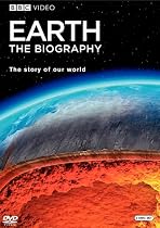 Earth - The Biography