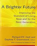 A brighter future : improving the standard of living now and for the next generation