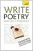 Write Poetry - And Get It Published; Teach Yourself