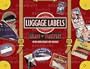 Golden Age of Transport: 20 Luggage Label Stickers : Ocean Liners, Airlines and Railroads (Luggage Labels)