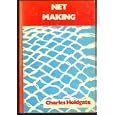 Net Making Charles Holdgate