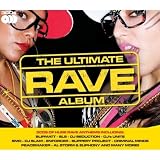 The Ultimate Rave Album