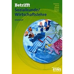 Betrifft Sozialkunde / Wirtschaftslehre. Arbeitsheft: F�r gewerbliche Klassen an beruflichen Schulen