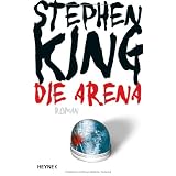 Die Arenavon "Stephen King"