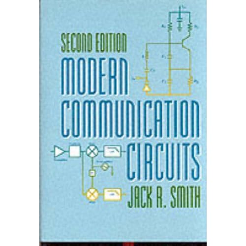 Modern Communication Circuits Jack R. Smith