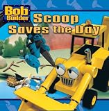 Scoop Saves the Day (Bob the Builder (8x8))