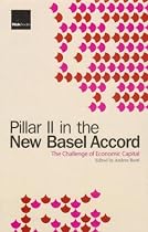 Pillar II in the New Basel Accord