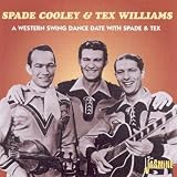 A Western Swing Dance Date with Spade & Tex [ORIGINAL RECORDINGS REMASTERED]