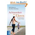Achtsamkeit f�r Eltern: Mehr Gelassenheit im Alltag mit Kindern