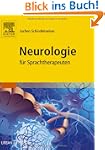 Neurologie f�r Sprachtherapeuten