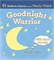Good Night Warrior (81 Favorite Bedtime Bible Stories Read by Sheila Walsh) (Unabridged) (Compact Disc)