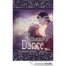 The Billionaire's Dance (Billionaire Bachelors - Book Two)