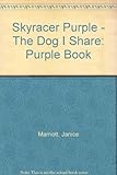 The dog I share