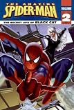 The Secret Life Of Black Cat (Turtleback School & Library Binding Edition)