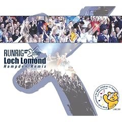 Loch Lomond; The Hampden Remix