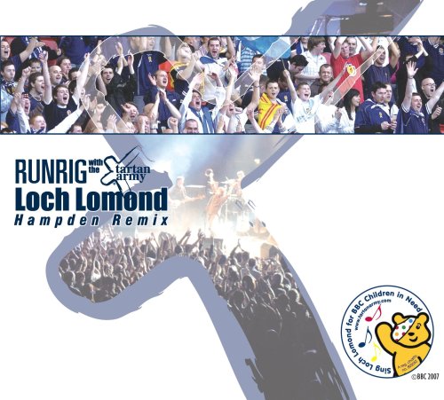 Loch Lomond; The Hampden Remix