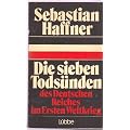 Die sieben Tods�nden des Deutschen Reiches im Ersten Weltkrieg