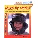 Wake Up, World!: A Day in the Life of Children Around the World