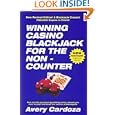 Winning Casino BlackJack For The Non-Counter by Avery Cardoza