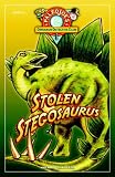 Stolen Stegosaurus (Paleojoe's Dinosaur Detective Club)