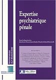 Expertise psychiatrique p�nale : Audition publique 25 et 26 janvier 2007