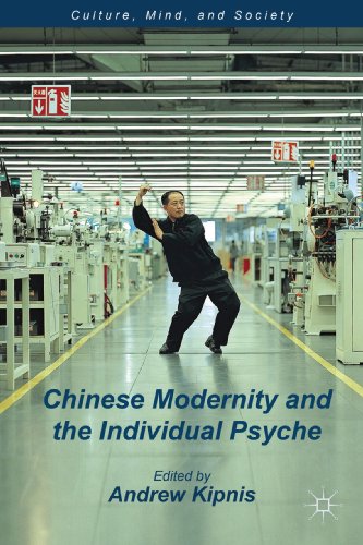 Chinese Modernity and the Individual Psyche (Culture, Mind, and Society)