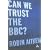 Can We Trust the BBC?