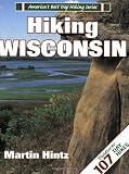Hiking Wisconsin (America's Best Day Hiking)