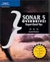 SONAR 5 Overdrive!: Expert Quick Tips